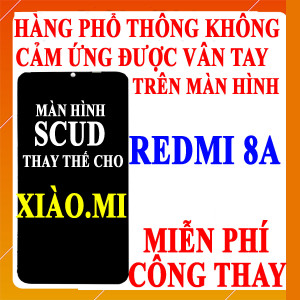 Màn hình Scud cho Xiaomi Redmi 8A